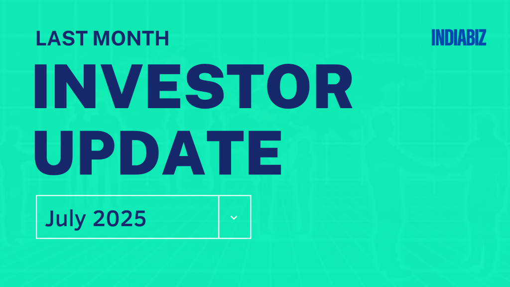 IndiaBiz July 2025 Investor Update 387 New Added For YOU!